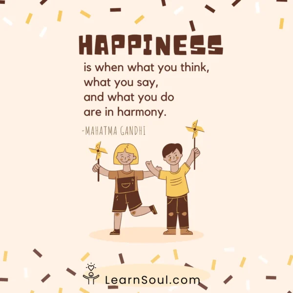 Happiness is when what you think