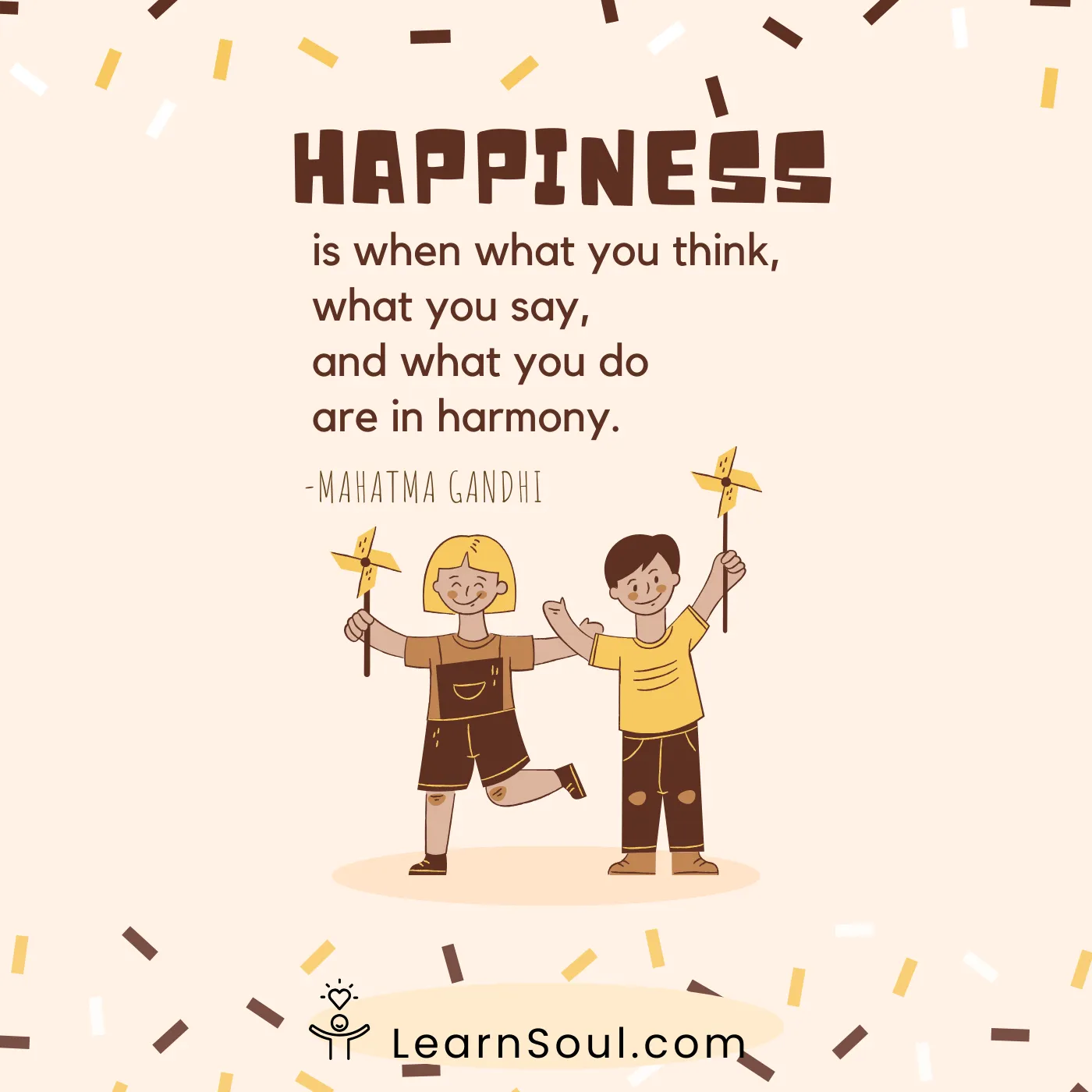 Happiness is when what you think