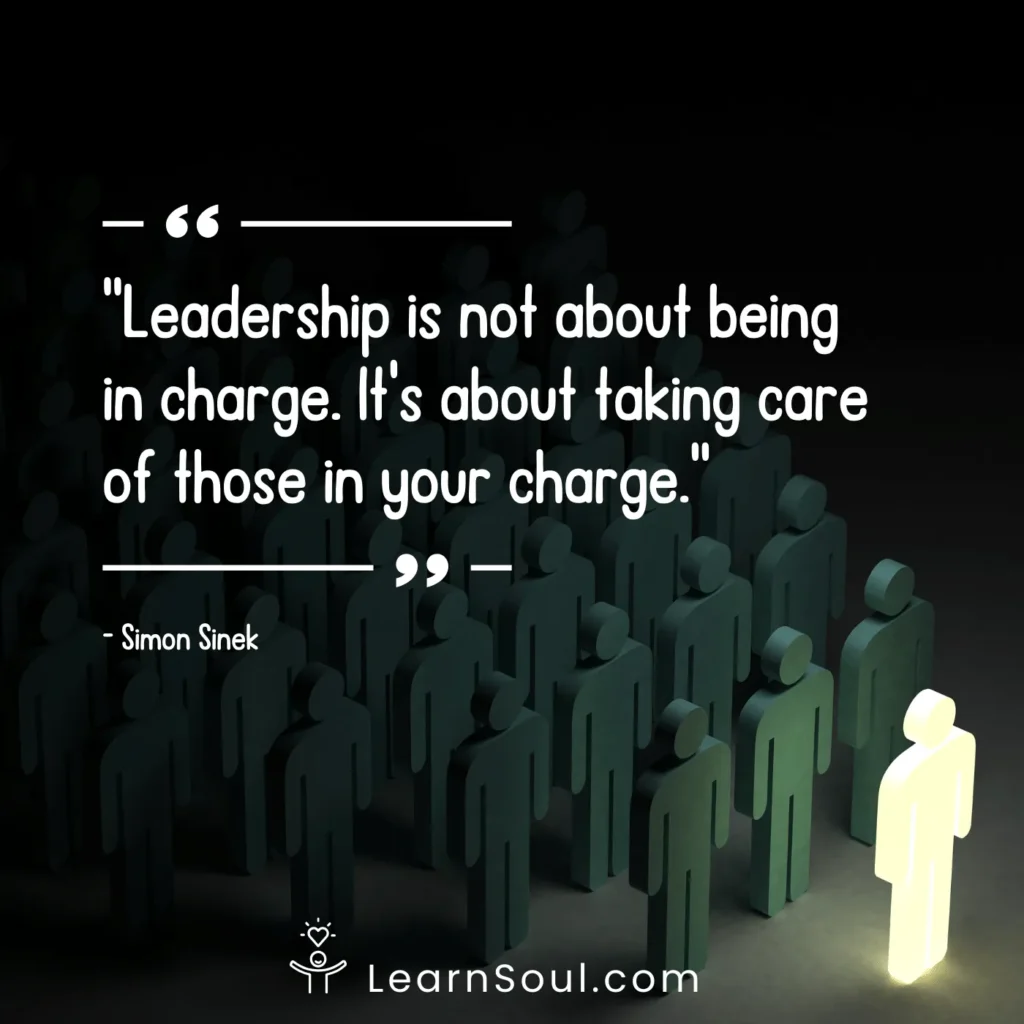 Leadership is not about being in charge