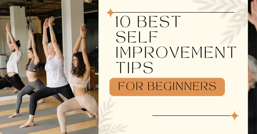 Best Self-Improvement Tips for Beginners