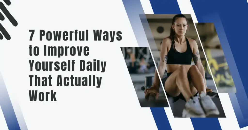 How to Improve Yourself Daily