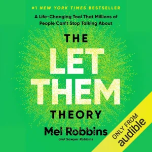 The Let Them Theory: A Life-Changing Tool That Millions of People Can't Stop Talking About